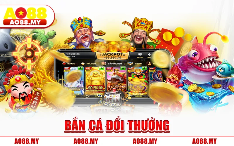 Bắn Cá Đổi Thưởng