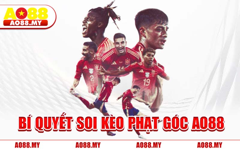 Bí Quyết Soi Kèo Phạt Góc AO88
