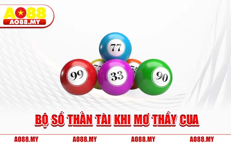 Bộ Số Thần Tài Khi Mơ Thấy Cua