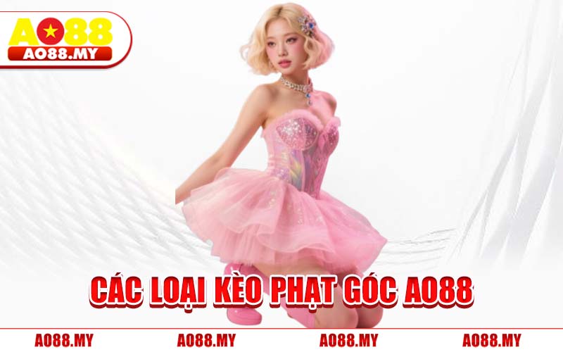 Các Loại Kèo Phạt Góc AO88