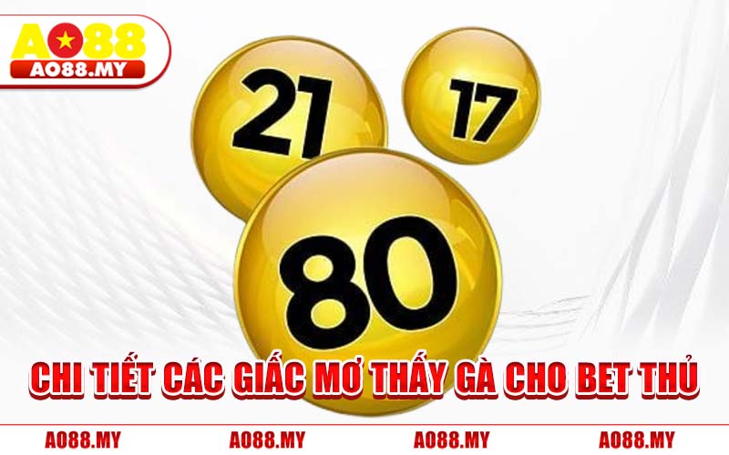 Chi Tiết Các Giấc Mơ Thấy Gà Cho Bet Thủ