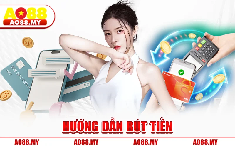Hướng Dẫn Rút Tiền